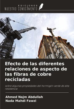 Efecto de las diferentes relaciones de aspecto de las fibras de cobre recicladas - Najm Abdullah, Ahmed; Mahdi Fawzi, Nada