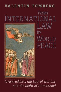 From International Law to World Peace - Tomberg, Valentin