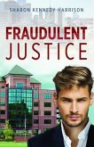 Fraudulent Justice (eBook, ePUB) Fraudulent Justice (eBook, ePUB)