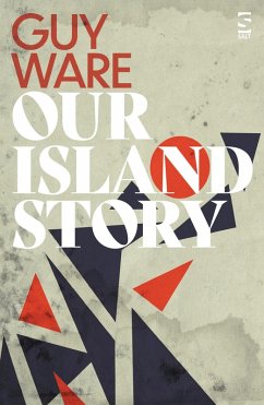 Our Island Story (eBook, ePUB) - Ware, Guy