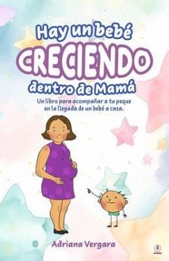 Cover Hay un bebé creciendo dentro de mamá (eBook, ePUB)