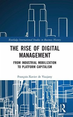 The Rise of Digital Management - De Vaujany, Francois-Xavier