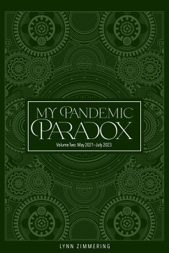 My Pandemic Paradox - Zimmering, Lynn