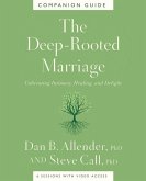 The Deep-Rooted Marriage Companion Guide