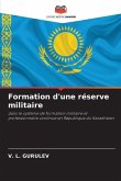 Formation d'une réserve militaire