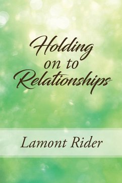 Holding On To Relationships - Rider, Lamont