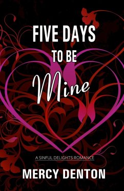 Five Days to Be Mine - Denton, Mercy