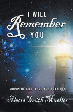 I Will Remember - Alecia Smith Mueller