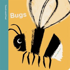 Spring Street Touch and Feel: Bugs - Boxer Books