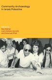 Community Archaeology in Israel/Palestine Community Archaeology in Israel/Palestine