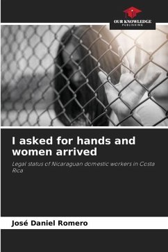 I asked for hands and women arrived - Romero, José Daniel