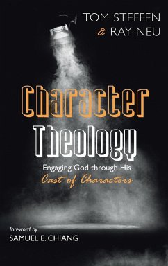 Character Theology - Steffen, Tom; Neu, Ray