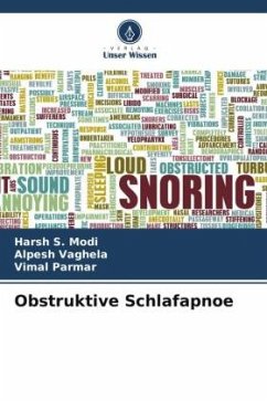 Obstruktive Schlafapnoe - Modi, Harsh S.;Vaghela, Alpesh;Parmar, Vimal