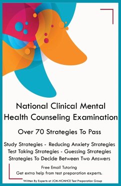 National Clinical Mental Health Counseling Examination - Test Preparation Group, Jcm-Ncmhce