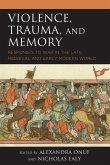 Violence, Trauma, and Memory Violence, Trauma, and Memory