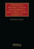 Deferred Prosecution Agreements and Directors' Liability - Turney, Natalie