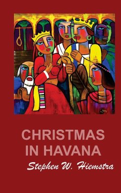 Christmas in Havana - Hiemstra, Stephen W.