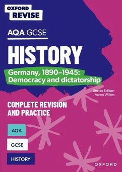Oxford Revise: AQA GCSE History: Germany, 1890-1945: Democracy and dictatorship - Power, Harriet