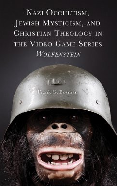 Nazi Occultism, Jewish Mysticism, and Christian Theology in the Video Game Series Wolfenstein - Bosman, Frank G.