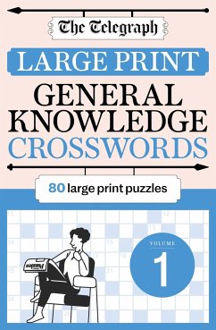 The Telegraph Large Print General Knowledge Crosswords 1 - Telegraph Media Group Ltd