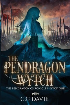 The Pendragon Wytch - Davie, C. C