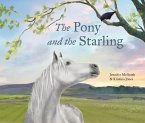 The Pony and the Starling The Pony and the Starling