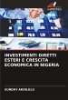 INVESTIMENTI DIRETTI ESTERI E CRESCITA... - Bild 1