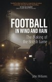 Football in Wind and Rain