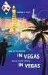 What Happens in Vegas Will Not Stay in... - Bild 1