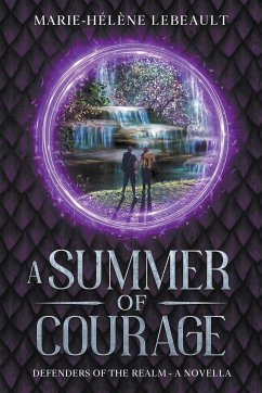 A Summer of Courage - Lebeault, Marie-Hélène