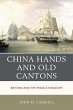 China Hands and Old Cantons - Bild 1