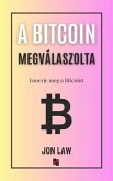Bitcoin megválaszolta (eBook, ePUB) Bitcoin megválaszolta (eBook, ePUB)