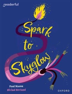 Readerful Independent Library: Oxford Reading Level 17: Spark to Skyglow - Mason, Paul