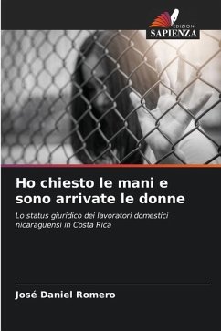 Ho chiesto le mani e sono arrivate le donne - Romero, José Daniel