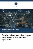 Design einer rechteckigen Patch-Antenne für 5G-Systeme