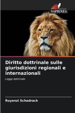 Diritto dottrinale sulle giurisdizioni regionali e internazionali - Schadrack, Ruyenzi