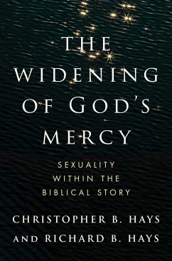 The Widening of God's Mercy - Hays, Christopher B; Hays, Richard B