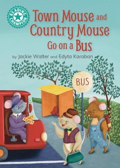 Reading Champion: Town Mouse and Country Mouse Go on a Bus - Walter, Jackie
