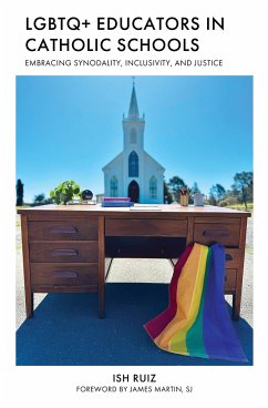 LGBTQ+ Educators in Catholic Schools - Ruiz, Ish