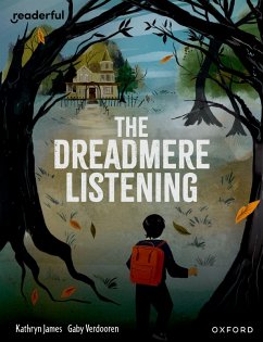 Readerful Books for Sharing: Year 5/Primary 6: The Dreadmere Listening - James, Kathryn