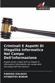 Criminali E Aspetti Di Illegalità Informatica Nel Campo Dell'informazione