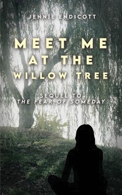 Meet Me at the Willow Tree - Endicott, Jennie