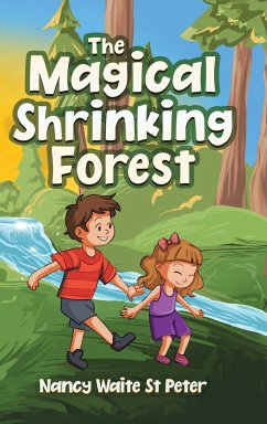 The Magical Shrinking Forest - St Peter, Nancy Waite