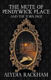 The Mute of Pendywick Place and the Torn Page