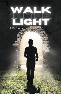 Walk In The Light - Ginther, R. D.