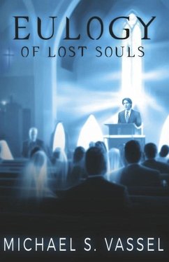 Eulogy of Lost Souls - Vassel, Michael S