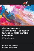 Comunicazione alternativa: il contesto familiare nella paralisi cerebrale