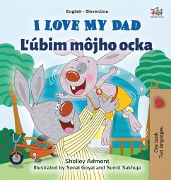 I Love My Dad (English Slovak Bilingual Children's Book) - Admont, Shelley; Books, Kidkiddos