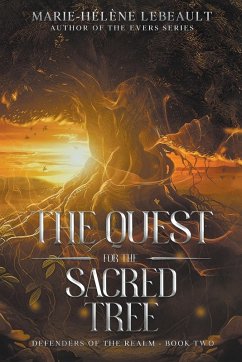 The Quest for the Sacred Tree - Lebeault, Marie-Hélène