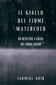 Il Giallo del Fiume Watercold - Noir, Carmine